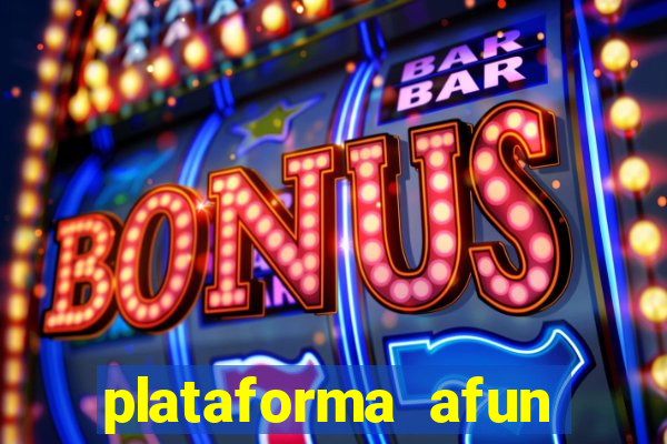 plataforma afun paga mesmo